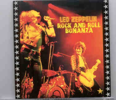 Led Zeppelin – Rock ‘N’ Roll Bonanza ( 2 CD set ) (Milwaukee Arena , Wisconsin , USA , July 10th , 1973 ) front cover Led Zeppelin - Rock 'N' Roll Bonanza ( 2 CD set ) (Milwaukee Arena , Wisconsin , USA , July 10th , 1973 ) front cover
