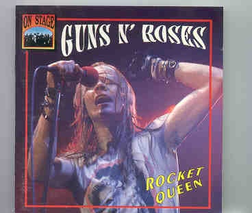 Guns N’ Roses – Rocket Queen ( On Stage Recs ) ( Los Angeles 1988 ) front cover Guns N' Roses - Rocket Queen ( On Stage Recs ) ( Los Angeles 1988 ) front cover