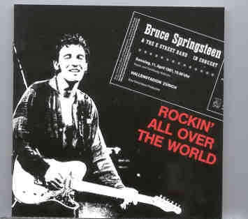 Bruce Springsteen – Rockin’ All Over The World ( Zurich , April 11th , 1981 ) ( Great Dane ) front cover Bruce Springsteen - Rockin' All Over The World ( Zurich , April 11th , 1981 ) ( Great Dane ) front cover