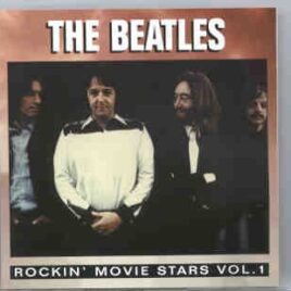 The Beatles - Rocking Movie Stars Vol 1 front cover