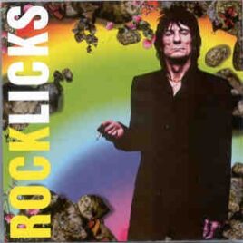 Rolling Stones - Rock Licks ( 13 Rare Live Soundboard Takes ) front cover