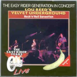 Lou Reed / Velvet Underground - Rock 'N' Roll Sensation Part 1  ( Live In Texas & San Francisco , Winter 1969 ) front cover