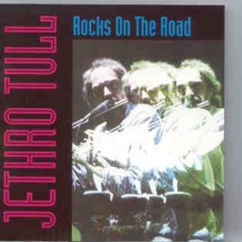 Jethro Tull - Rocks On The Road ( 2 CD SET ) front cover