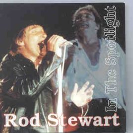 The Face / Rod Stewart - In The Spotlight ( 2 CD SET ) ( Big Music ) ( Alamodome , San Antonio , Texas , USA , November 26th , 1993 ) front cover