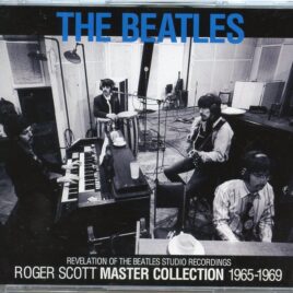 The Beatles - Roger Scott Master Collection 1965 - 1969 ( 3 CD SET ) ( Revelation of the Beatles Studio Recordings ) front cover