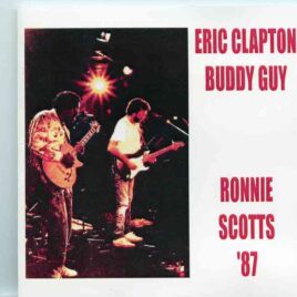 Buddy Guy - Ronnie Scotts '87 ( 2 CD ) ( With Eric Clapton ) ( Live at Ronnie Scotts , October 6th , 1987 ) front cover