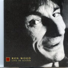 Rolling Stones - Ron Wood Live In Austin ( Swingin' Pig )  ( Live at The Terrace , Austin , Texas , USA , November 13th , 1993 ) front cover