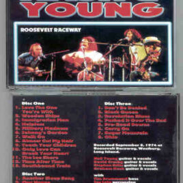 Neil Young / CSNY - Roosevelt Raceway ( 3 cd set ) ( CSN & Y , Long Island , Sep. 8th , 1974 )