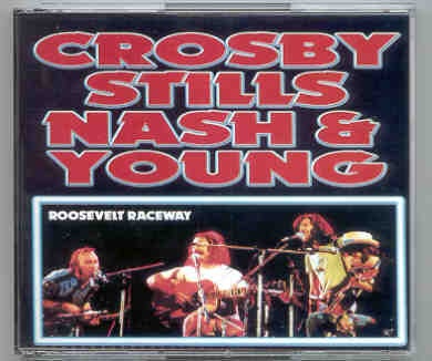 Neil Young / CSNY – Roosevelt Raceway ( 3 CD set ) ( CSN & Y , Long Island , Sep. 8th , 1974 ) front cover Neil Young / CSNY - Roosevelt Raceway ( 3 CD set ) ( CSN & Y , Long Island , Sep. 8th , 1974 ) front cover