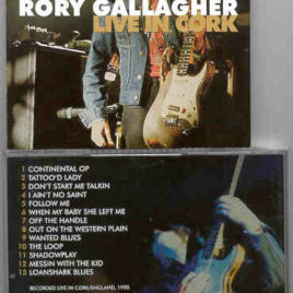 Rory Gallagher - Live In Cork ( Swingin' Pig ) ( Live in Cork , England , 1990 )