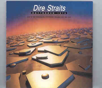 Dire Straits – Rotterdam 1978 ( Rotterdam , Holland , October 19th , 1978 ) front cover Dire Straits - Rotterdam 1978 ( Rotterdam , Holland , October 19th , 1978 ) front cover