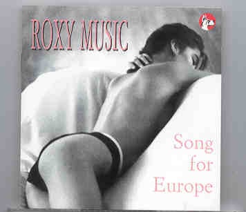 Brian Ferry & Roxy Music – Song For Europe ( Great Dane Recs. ) front cover Brian Ferry & Roxy Music - Song For Europe ( Great Dane Recs. ) front cover
