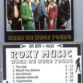 Brian Ferry & Roxy Music - When we Were Young   ( Oh Boy Recs. )