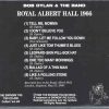 Bob Dylan - Royal Albert Hall 1966 ( Swingin' Pig ) ( Royal Albert Hall , London , UK , May 27th , 1966 )