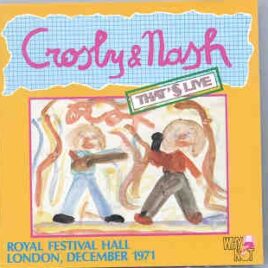 Neil Young / CSNY - Royal Festival Hall ( London , UK , December 1971 ) front cover