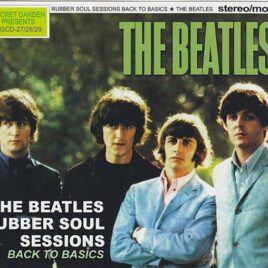 The Beatles - Rubber Soul Recording Sessions Back To Back Basics ( 3 CD SET ) ( Secret Garden )