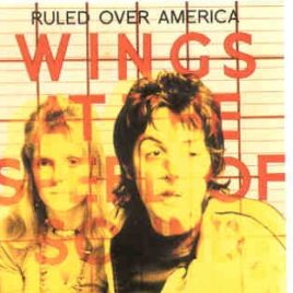 Paul McCartney - Ruled Over America ( 2 CD SET ) ( Forum , Inglewood , June 23rd , 1976 ) front cover