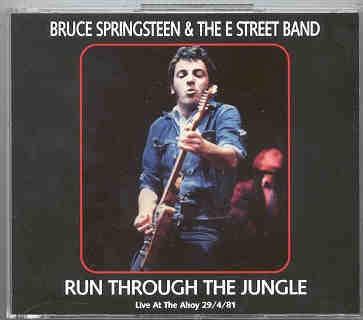 Bruce Springsteen – Run Through The Jungle ( 3 CD SET ) ( Ahoy , April 29th , 1981 ) front cover Bruce Springsteen - Run Through The Jungle ( 3 CD SET ) ( Ahoy , April 29th , 1981 ) front cover