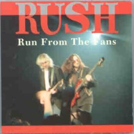 Rush - Run From The Fans ( Live in the USA 1992 ) ( KTS ) front cover