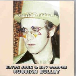Elton John - Russian Bullet ( w / Ray Cooper ) ( Russia Hotel Concert Hall , May 28th , 1979 ) ( 2 CD SET ) front cover