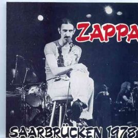 Frank Zappa - Saarbruken 1978 ( COMPLETE SOUNDBOARD Show at Saarbruken Open Air Festival , Germany , Sep. 3rd , 1978 ) front cover