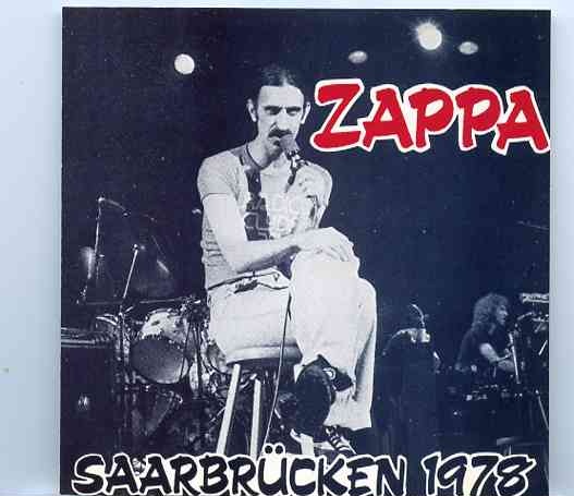 Frank Zappa – Saarbruken 1978 ( COMPLETE SOUNDBOARD Show at Saarbruken Open Air Festival , Germany , Sep. 3rd , 1978 ) front cover Frank Zappa - Saarbruken 1978 ( COMPLETE SOUNDBOARD Show at Saarbruken Open Air Festival , Germany , Sep. 3rd , 1978 ) front cover