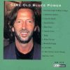Eric Clapton - Same Old Blues Power