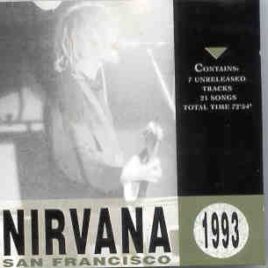 Nirvana - San Francisco 1993 ( Live Storm ) front cover