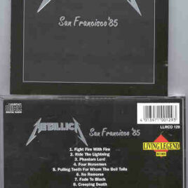 Metallica - San Francisco '85 ( Living Legend ) ( Live in California , USA , During the 1985 World Tour )