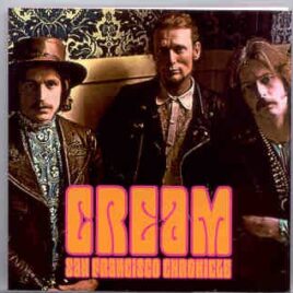 Cream - San Francisco Chronicles  ( CREAM ) front cover