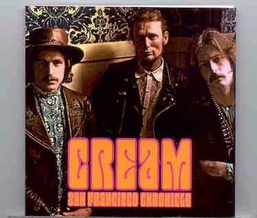 Cream – San Francisco Chronicles ( CREAM ) front cover Cream - San Francisco Chronicles ( CREAM ) front cover