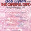 Bob Dylan - San Rafael Rehearsals vol. 2 ( Yellow Dog ) ( with Grateful Dead , March / April 1987 )