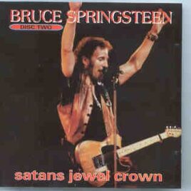 Bruce Springsteen - Satan's Jewel Crown Vol. 2  ( Big Music ) front cover