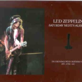 Led Zeppelin - Saturday Night 's Alright ( 3 CD set ) ( Wendy ) ( The Forum Inglewood , California , USA , June 25th , 1977 ) front cover