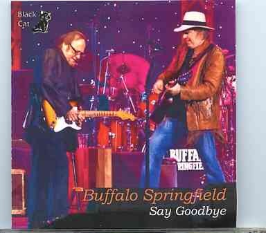 Neil Young / CSNY – Say Goodbye ( ( 2 CD SET ) ( Buffalo Springfield Live At The Fox Theatre , Oakland , CA , USA , June 1st , 2011 ) front cover Neil Young / CSNY - Say Goodbye ( ( 2 CD SET ) ( Buffalo Springfield Live At The Fox Theatre , Oakland , CA , USA , June 1st , 2011 ) front cover