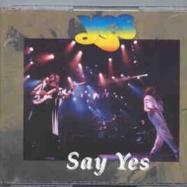 Yes - Say YES  ( Red Phantom )  ( 2 CD SET ) ( Live in Concert ) front cover