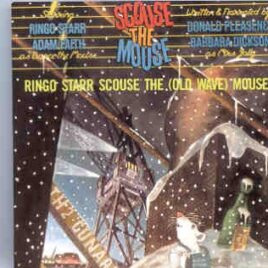 Ringo Starr - Scouse The ( Old Wave ) Mouse  ( Ghost Records ) front cover