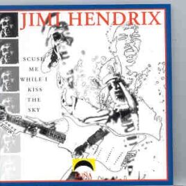 Jimi Hendrix - 'Scuse Me While I Kiss The Sky  ( Luna Recs ) front cover