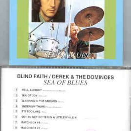 Eric Clapton - Sea Of Blues ( Blind Faith/Derek & The Dominoes) ( Oil Well )