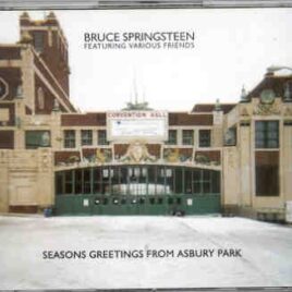 Bruce Springsteen - Seasons Greetings From Asbury Park ( 3 CD SET ) ( Convention Hall , Asbury Park , NJ , December 7th , 2003 ) front cover