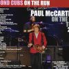 Paul McCartney - Second Cubs On The Run 2011 ( 3 CD SET )( 2nd Night Wrigley Field Stadium , Chicago , IL , August 1st , 2011 )
