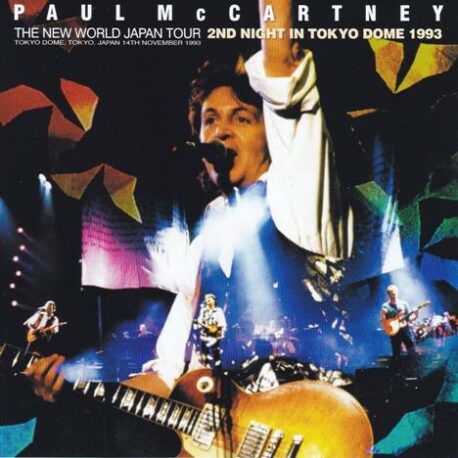 Paul McCartney - 2nd Night In Tokyo Dome 1993 ( 2 CD set ) ( Live at Tokyo Dome , Tokyo , Japan , November 14th , 1993 )