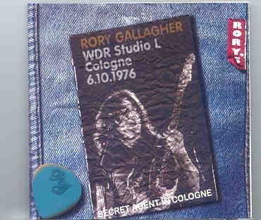 Rory Gallagher – Secret Agent In Cologne ( Swingin’ Pig ) ( Cologne , 6 – 10 – 1976 ) ( 2 CD SET ) front cover Rory Gallagher - Secret Agent In Cologne ( Swingin' Pig ) ( Cologne , 6 - 10 - 1976 ) ( 2 CD SET ) front cover