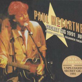 Paul McCartney - Secret Gig July 1991 ( Cfiffs Pavilion , UK & Falkoner Theater , Denmark ( 3CD SET ) ( Misterclaudel )