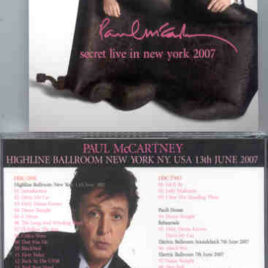 Paul McCartney - Secret Live In New York 2007 ( 2 CD SET ) ( June 27th , 2007 ) ( Piccadilly Circus )