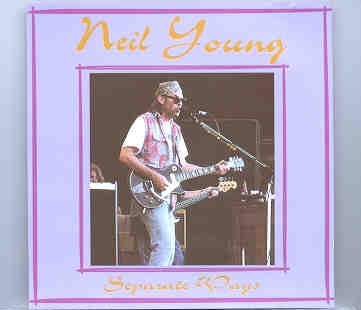 Neil Young / CSNY – Separate Ways ( Silver Rarities ) ( Ghent , Belgium , July 1993 ) front cover Neil Young / CSNY - Separate Ways ( Silver Rarities ) ( Ghent , Belgium , July 1993 ) front cover
