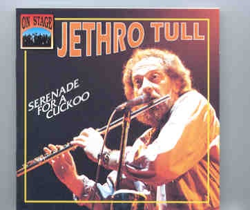 Jethro Tull – Serenade For A Cuckoo ( On Stage ) front cover Jethro Tull - Serenade For A Cuckoo ( On Stage ) front cover