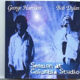 George Harrison - Session At Columbia Studio ( with  Bob Dylan on May 1st , 1970 on Columbia Studio B ) front cover