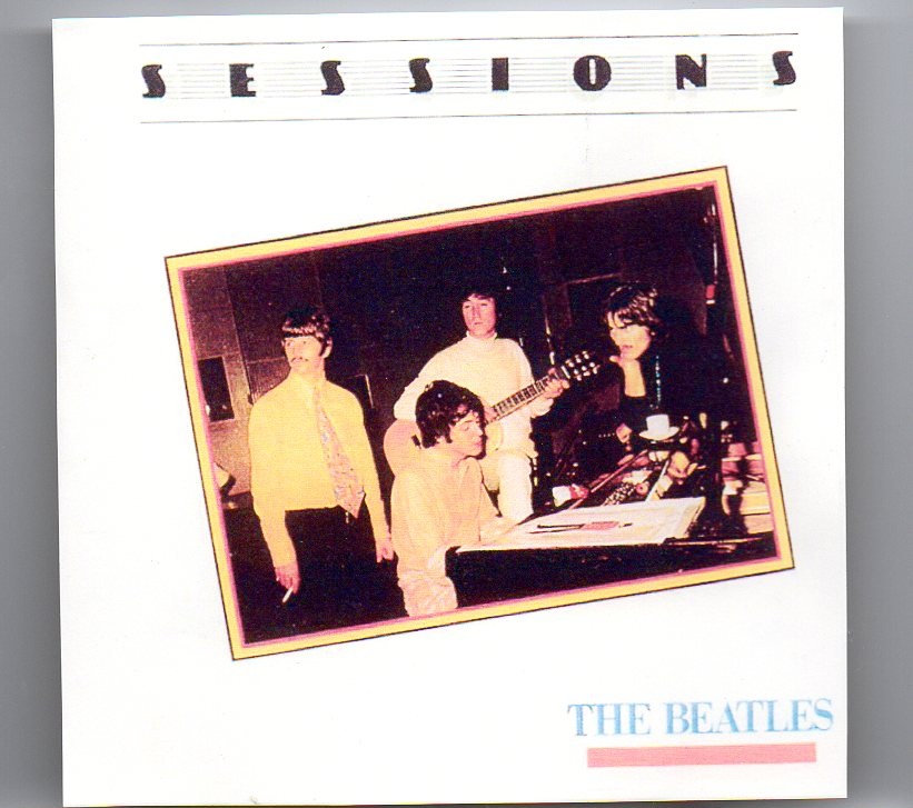 The Beatles – Sessions ( ADAM III ) front cover The Beatles - Sessions ( ADAM III ) front cover