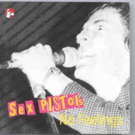 The Sex Pistols - No Feelings  ( Great Dane ) front cover